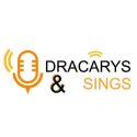 Radio Dracarys & Sings