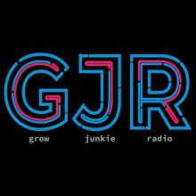 Grow Junkie Radio