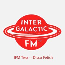 IFM Two -- Disco Fetish